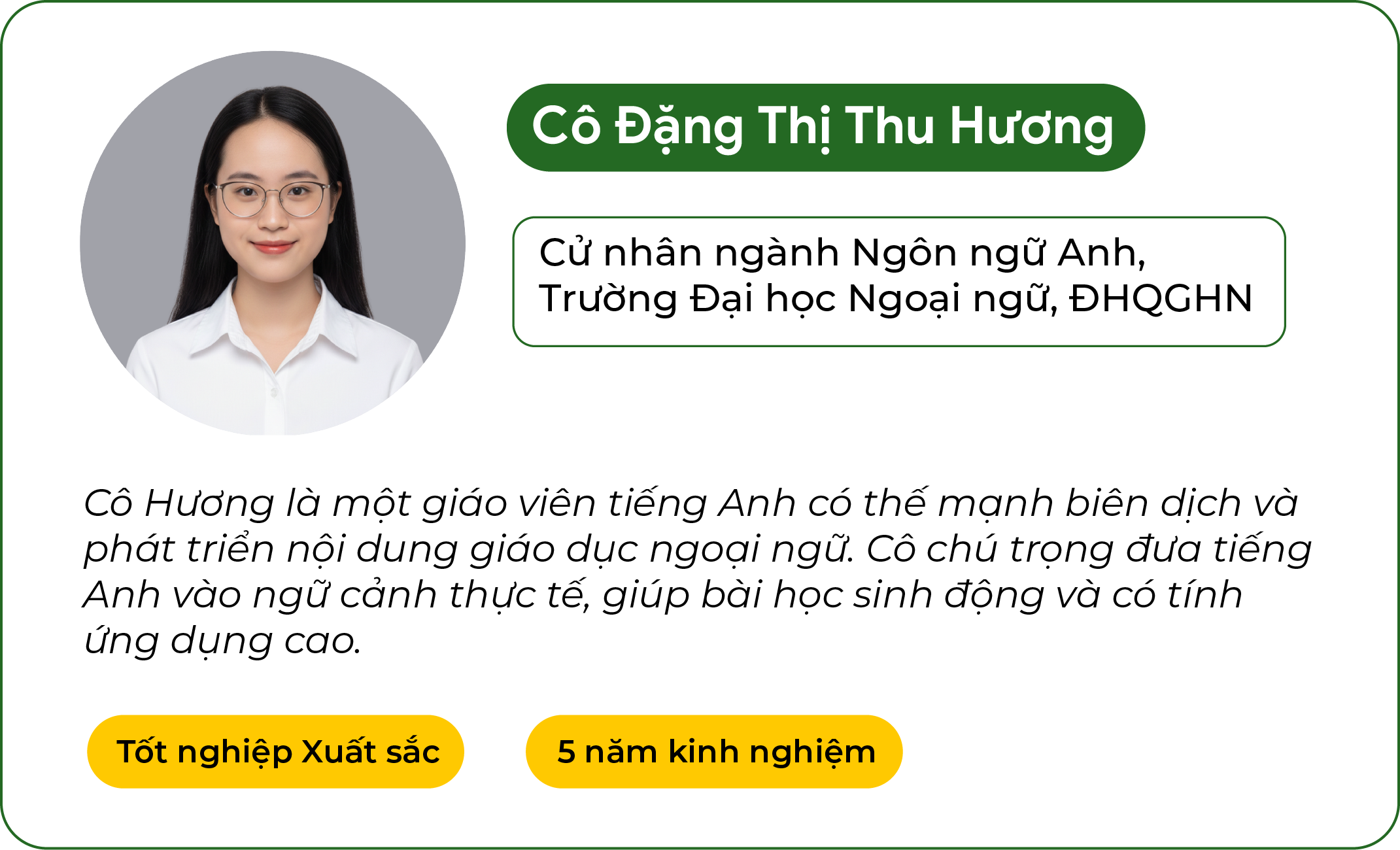 Cô Đặng Thị Thu Hương — Cử nhân ngành Ngôn ngữ Anh, Trường Đại học Ngoại ngữ, ĐHQGHN