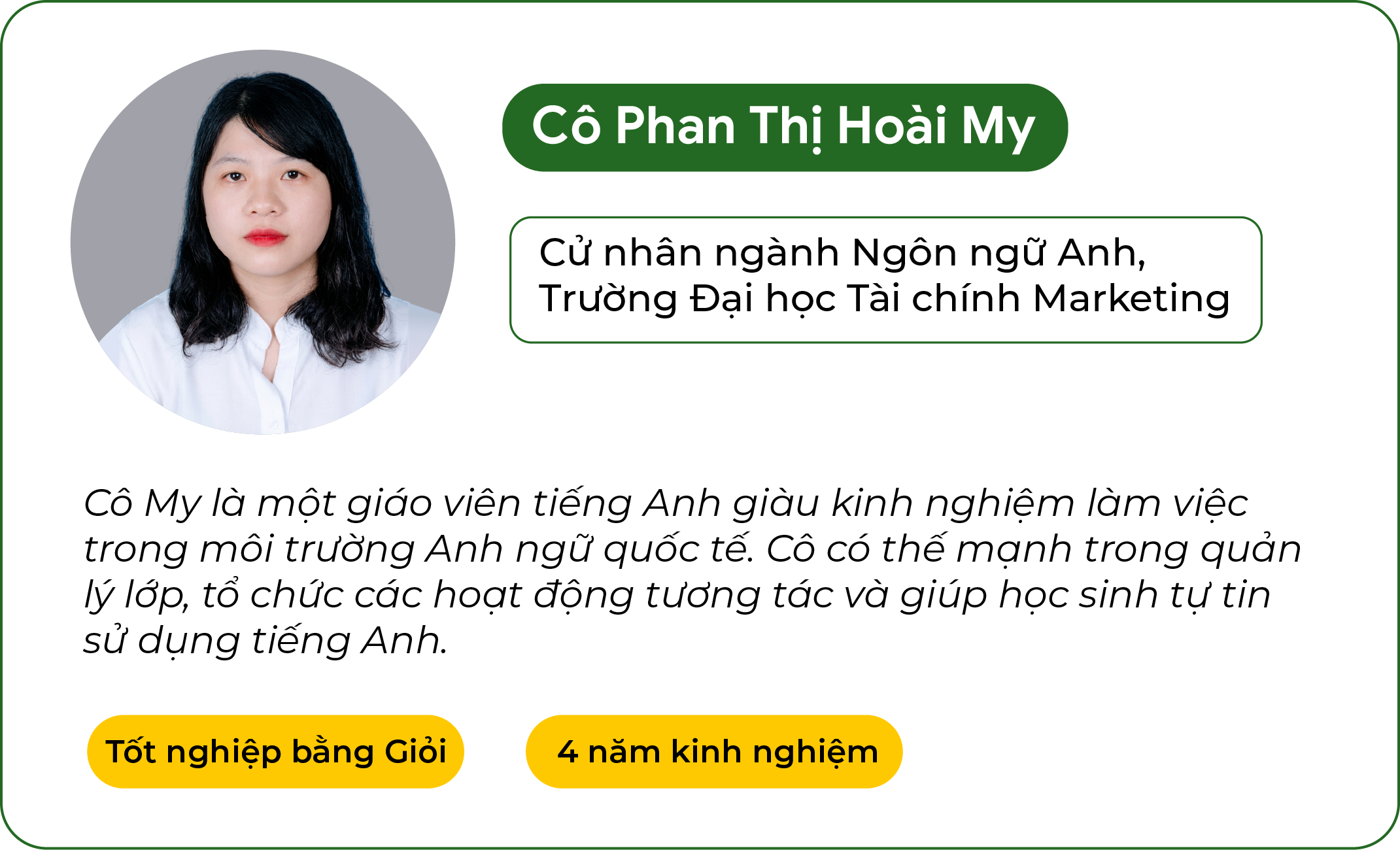 Cô Phan Thị Hoài My — Cử nhân ngành Ngôn ngữ Anh, Trường Đại học Tài chính Marketing