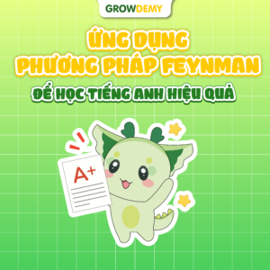 Ứng dụng phương pháp Feynman để học tiếng Anh hiệu quả