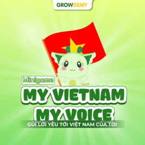 Minigame “My Vietnam, My Voice” – Cơ hội để con tự tin nói tiếng Anh về Việt Nam