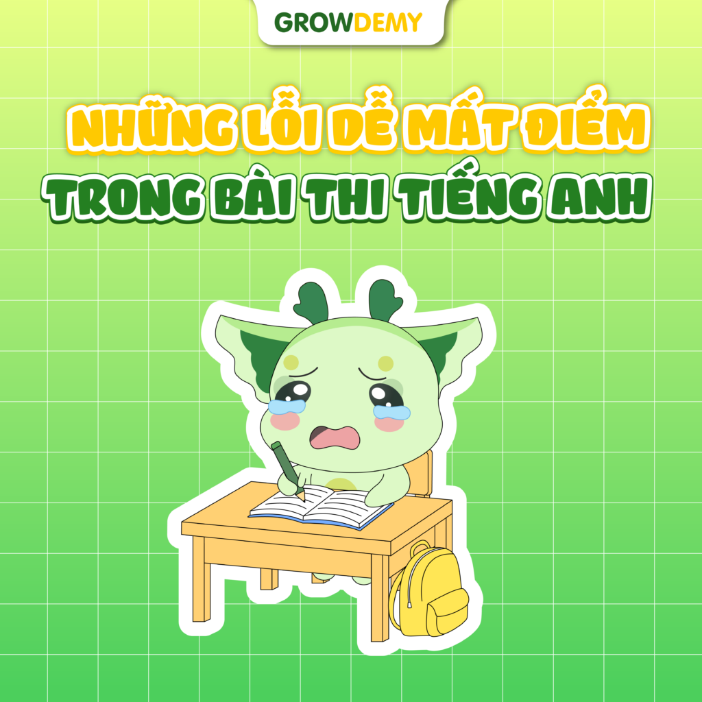Những lỗi dễ mất điểm trong bài thi tiếng Anh